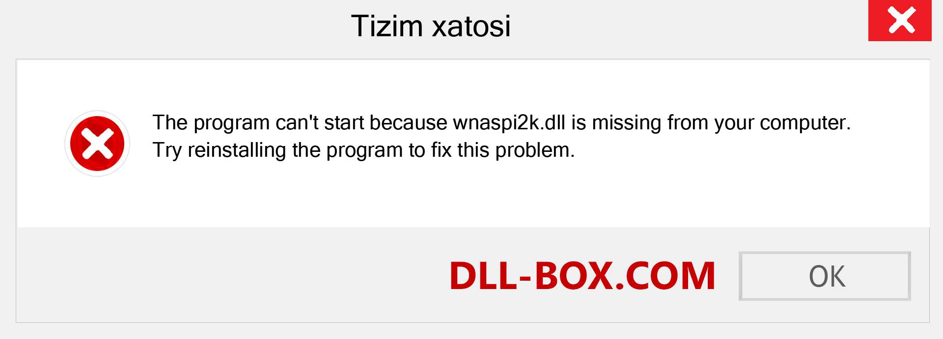 wnaspi2k.dll fayli yo'qolganmi?. Windows 7, 8, 10 uchun yuklab olish - Windowsda wnaspi2k dll etishmayotgan xatoni tuzating, rasmlar, rasmlar